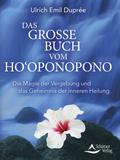 Das große Buch vom Ho’oponopono