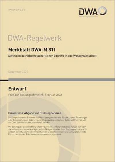 Merkblatt DWA-M 811 Definition betriebswirtschaftlicher Begriffe in der Wasserwirtschaft (Entwurf)