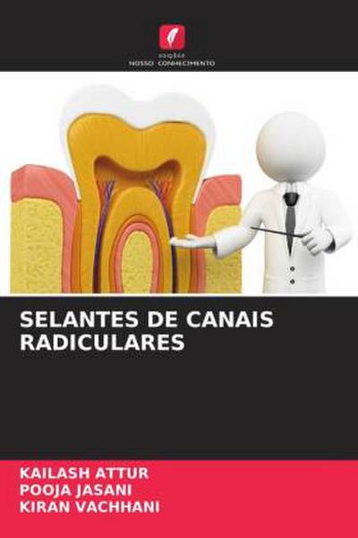 SELANTES DE CANAIS RADICULARES