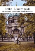 Berlin - L’autre guide
