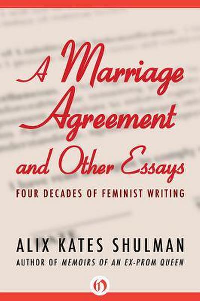 A Marriage Agreement and Other Essays