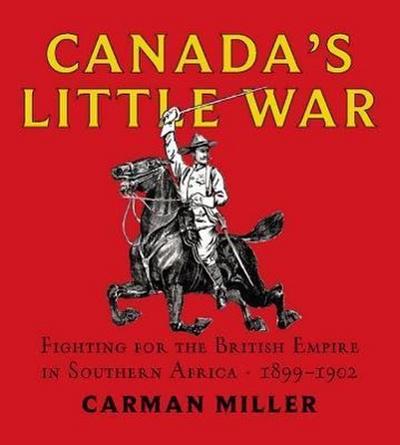 Canada’s Little War