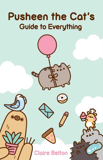 Pusheen the Cat’s Guide to Everything