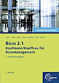 Büro 2.1 - Lernsituationen - 1. Ausbildungsjahr: K ...