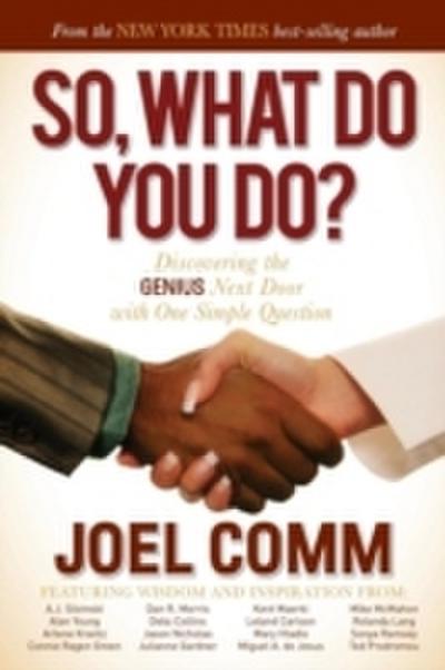 So, What Do You Do?