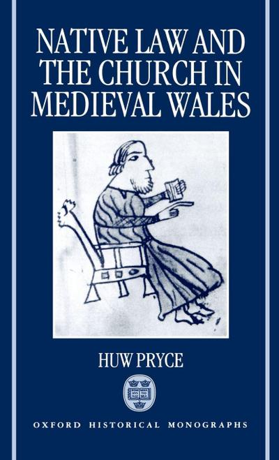 Native Law and the Church in Medieval Wales