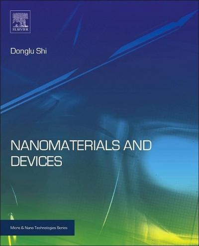 Nanomaterials and Devices