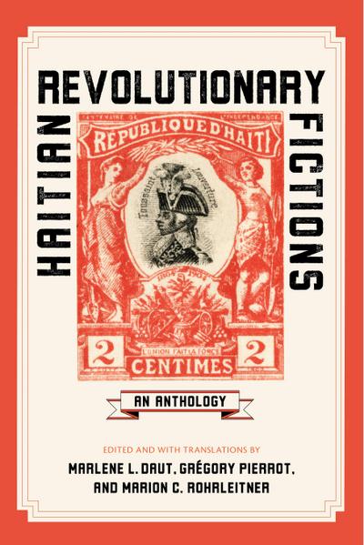Haitian Revolutionary Fictions