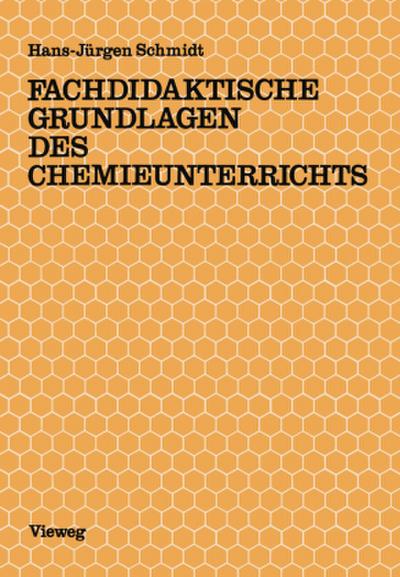 Fachdidaktische Grundlagen des Chemieunterrichts
