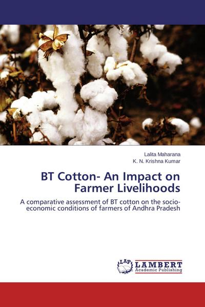 BT Cotton- An Impact on Farmer Livelihoods