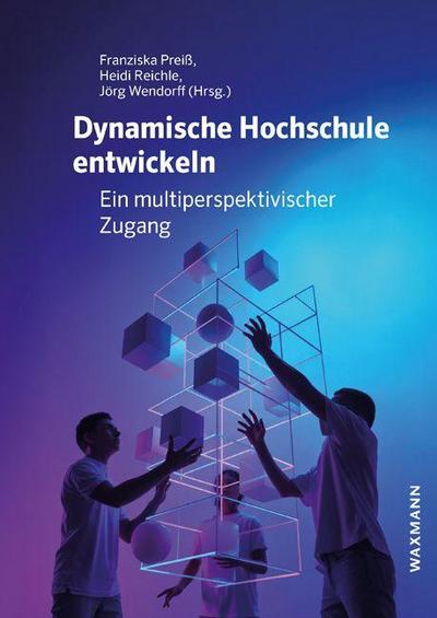 Dynamische Hochschule entwickeln