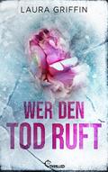 Wer den Tod ruft