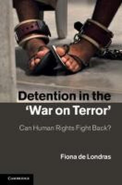 Detention in the ’War on Terror’