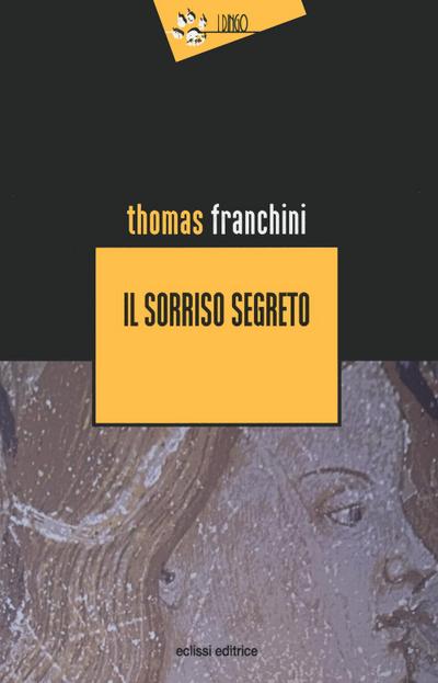 Franchini, T: Sorriso segreto