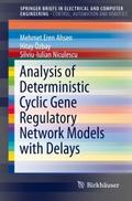 Analysis of Deterministic Cyclic Gene Regulatory N