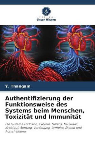 Authentifizierung der Funktionsweise des Systems beim Menschen, Toxizität und Immunität