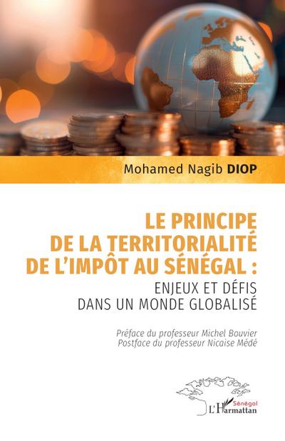 Le principe de la territorialité de l’impôt au Sénégal :