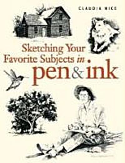 Sketching Your Favourite Subjects in Pen & Ink