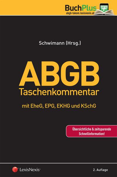 ABGB  Taschenkommentar: mit EheG, EPG und EKHG und KSchG