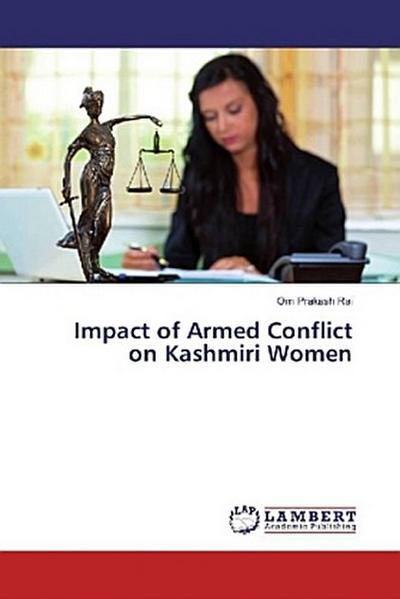 Impact of Armed Conflict on Kashmiri Women