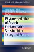 Phytoremediation of Arsenic Contaminated Sites in China