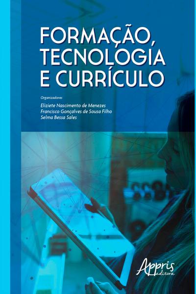 Formação, Tecnologia e Currículo
