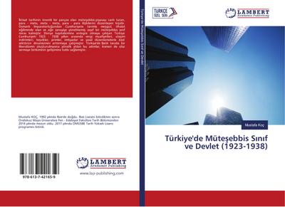 Türkiye’de Mütesebbis Sinif ve Devlet (1923-1938)