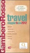 Gambero Rosso Travel, Viaggiarbene 2012