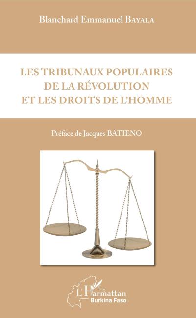 Les tribunaux populaires de la révolution et les droits de l’homme