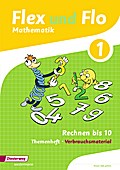 Flex und Flo - Ausgabe 2014: Themenheft Rechnen bis 10