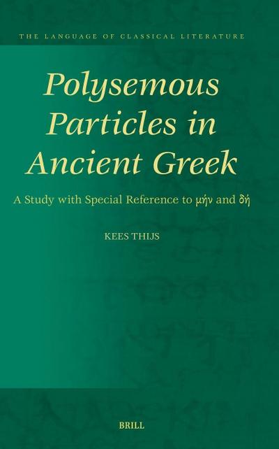 Polysemous Particles in Ancient Greek