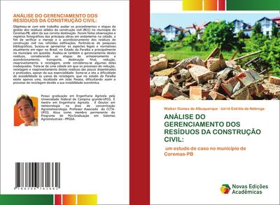 ANÁLISE DO GERENCIAMENTO DOS RESÍDUOS DA CONSTRUÇÃO CIVIL: