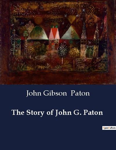 The Story of John G. Paton