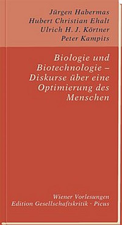 Biologie und Biotechnologie – Diskurse über eine Optimierung des Menschen