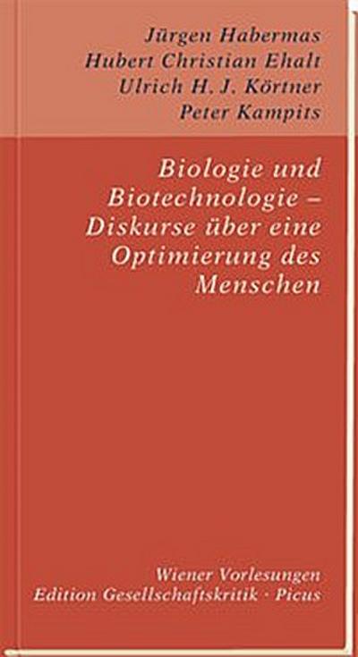 Biologie und Biotechnologie – Diskurse über eine Optimierung des Menschen