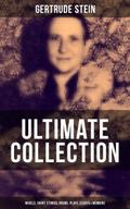 GERTRUDE STEIN Ultimate Collection: Novels, Short 