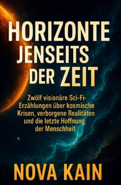Horizonte jenseits der Zeit