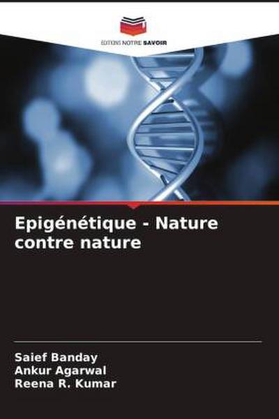 Epigénétique - Nature contre nature