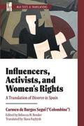 Influencers, Activists, and Women’s Rights