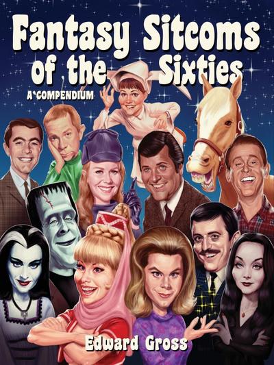 Fantasy Sitcoms of the 1960s