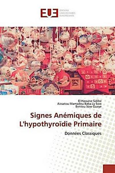 Signes Anémiques de L’hypothyroïdie Primaire
