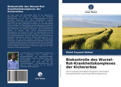 Biokontrolle des Wurzel-Rot-Krankheitskomplexes der Kichererbse