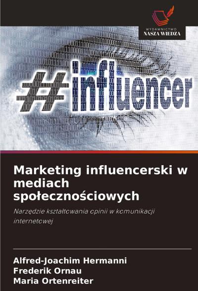 Marketing influencerski w mediach spo¿eczno¿ciowych