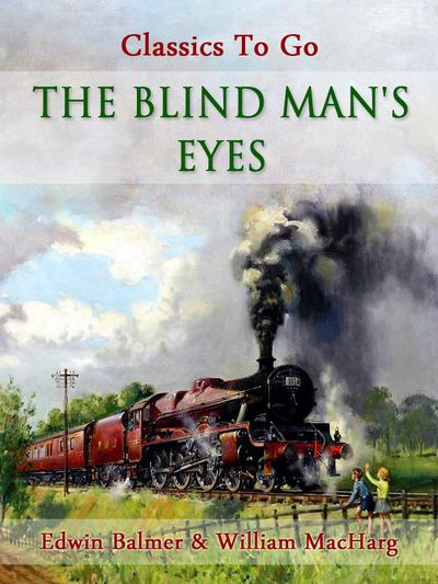The Blind Man’s Eyes