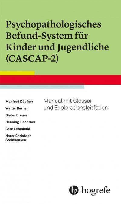 Psychopathologisches Befund-System für Kinder und Jugendliche (CASCAP-2)