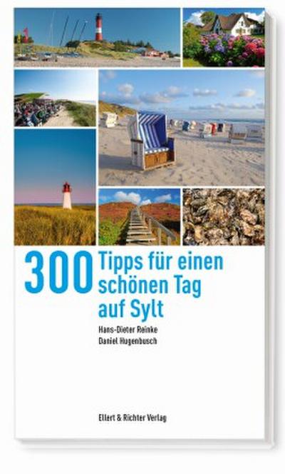 300 Tipps für einen schönen Tag auf Sylt