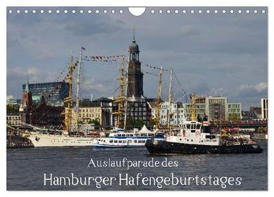 Auslaufparade des Hamburger Hafengeburtstages (Wandkalender 2027 DIN A4 quer), CALVENDO Monatskalender