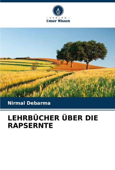 LEHRBÜCHER ÜBER DIE RAPSERNTE