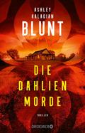 Die Dahlien-Morde von Ashley Kalagian Blunt | Ebook