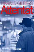 Attentat von Harald Gilbers | Ebook